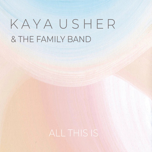 Kaya Usher, "All This Is" Album Artwork by Willo Downie